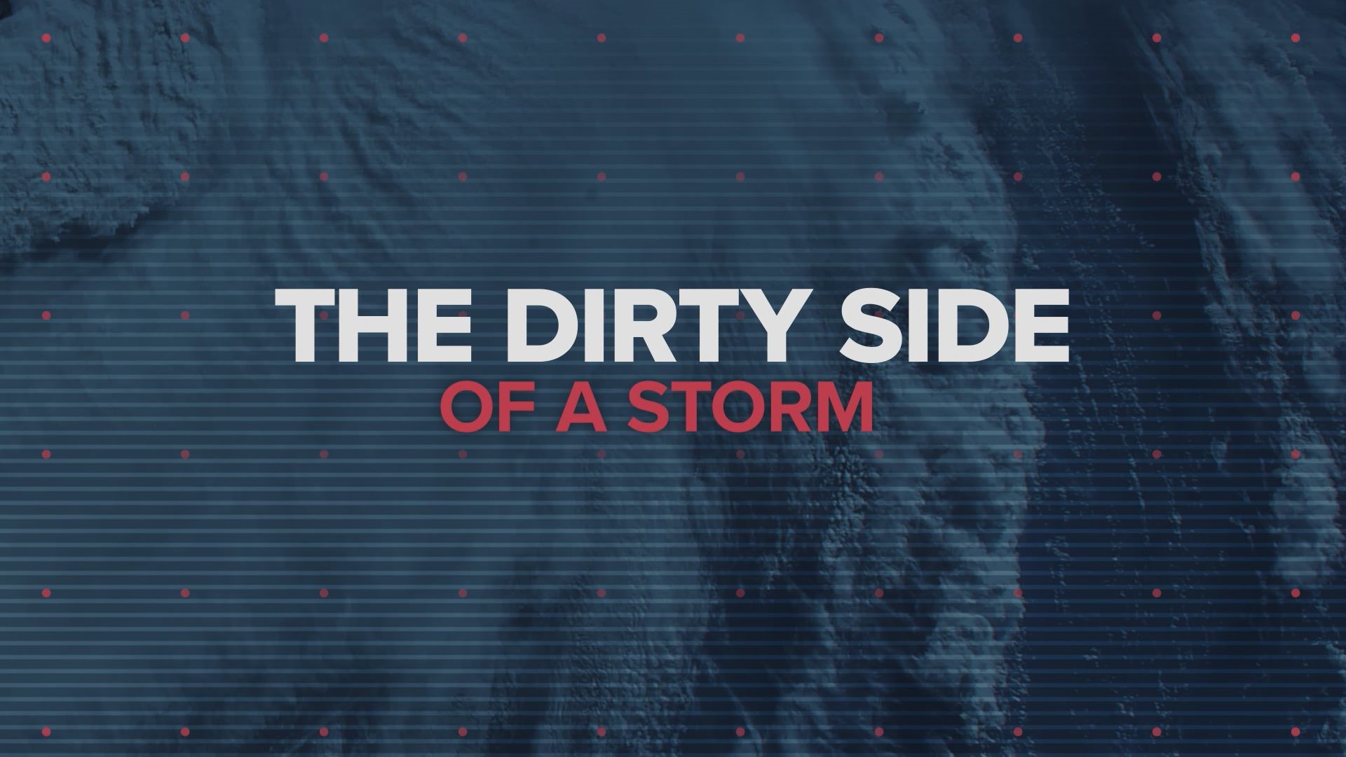 You may hear us say something about the “dirty side” of a storm. What is that –and why is it different?