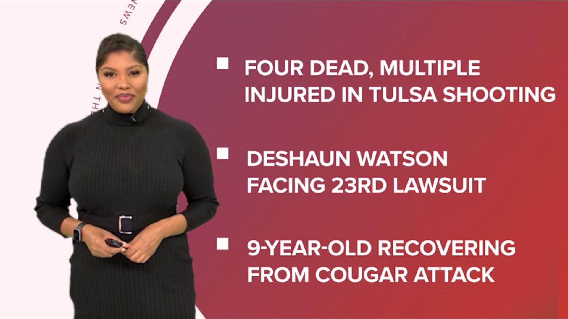 Some of the day's top stories from a shooting at a Tulsa medical center, another suit filed against Deshaun Watson, and a 9-year-old recovers from a cougar attack