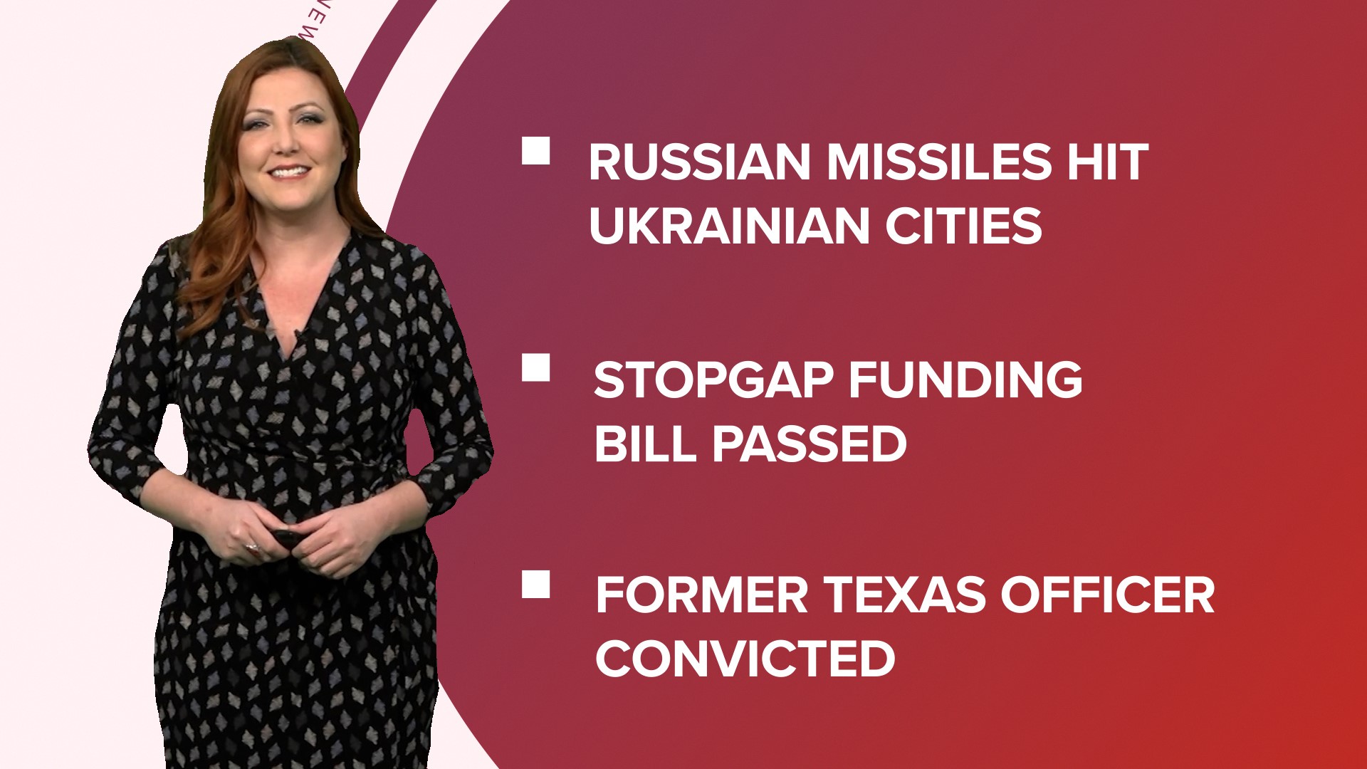A look at what is happening in the news from Russian missiles hitting Ukrainian cities to a bill passed to avoid a government shutdown.