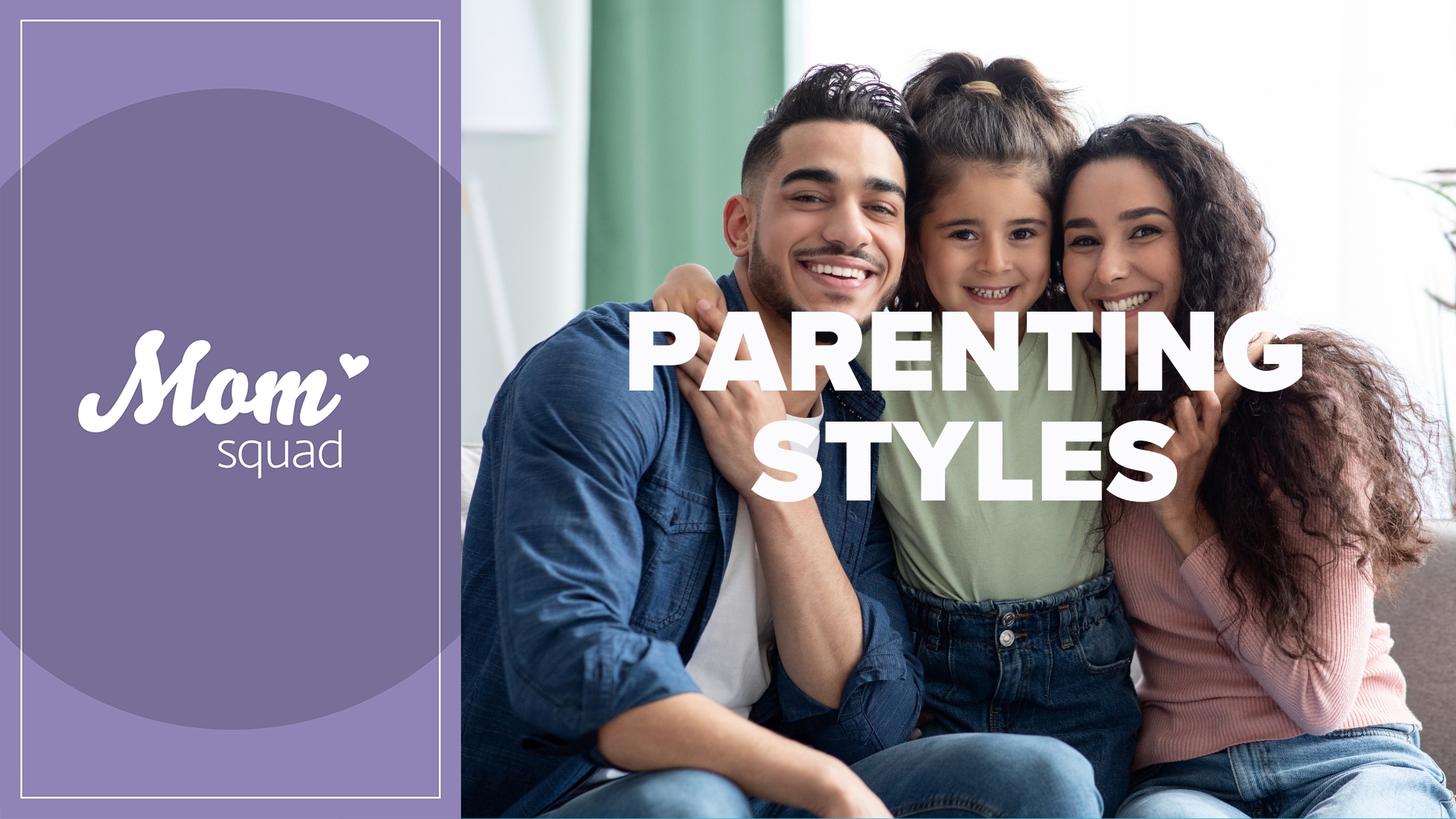 Looking at popular parenting styles.