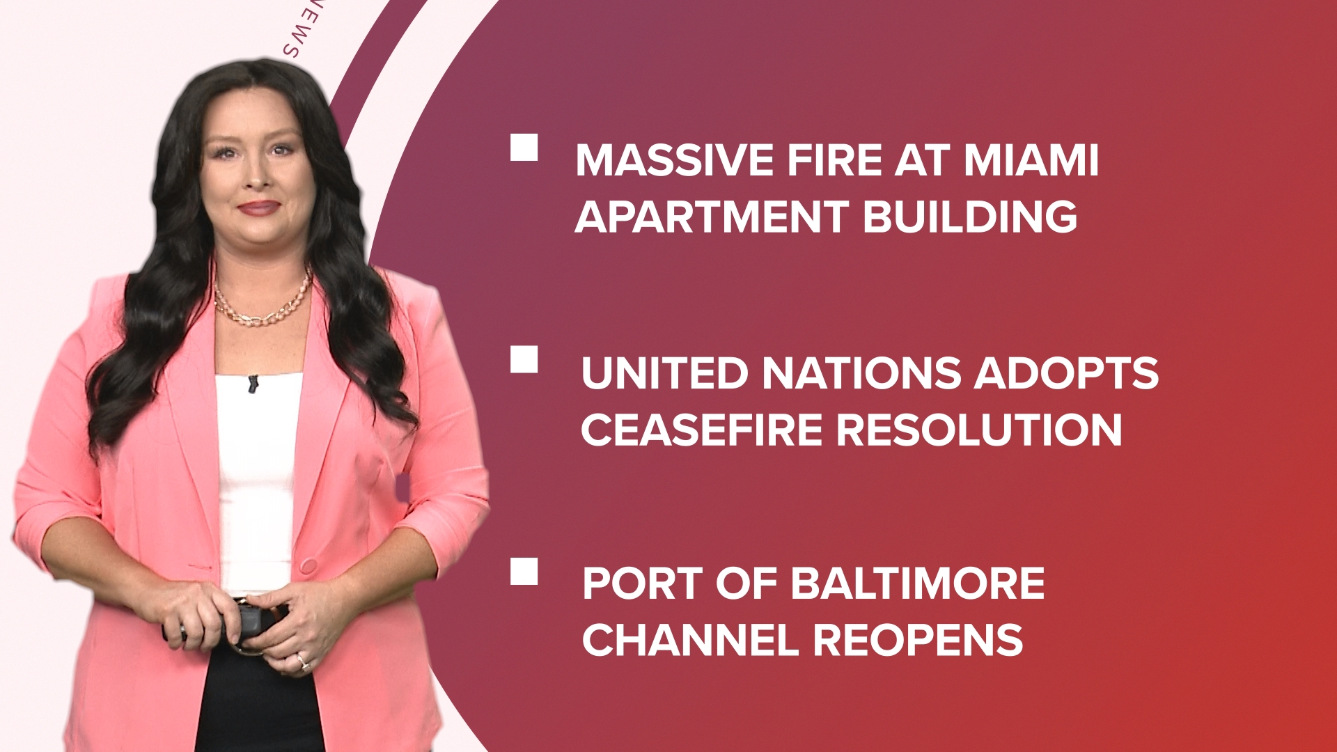 A look at what is happening in the news from a massive apartment fire in Miami to ceasefire talks between Hamas and Israel and Port of Baltimore opens.