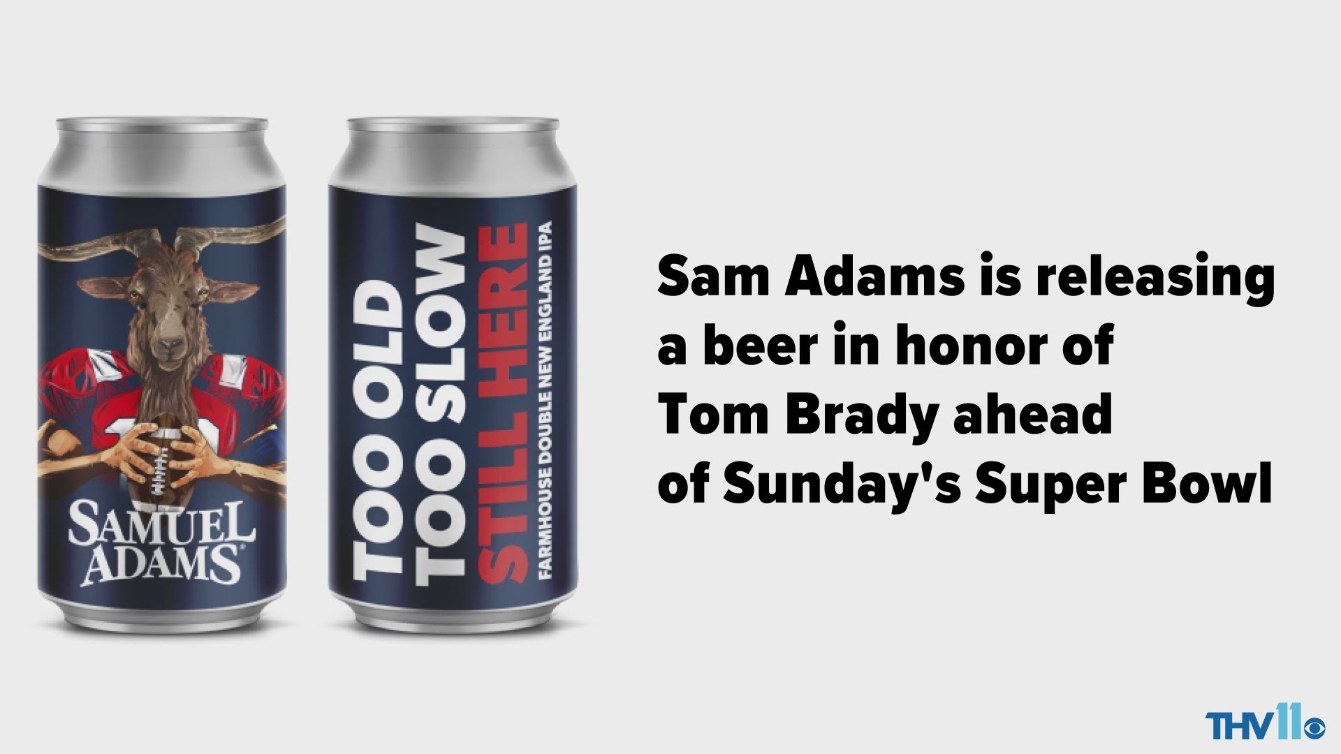 The Double IPA is called Too Old, Too Slow, Still Here and features Brady with a goat head on the can.