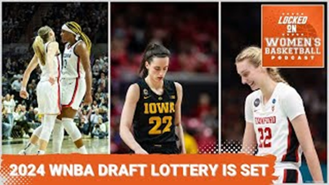2024 WNBA Draft Lottery reactions What does this mean for the league