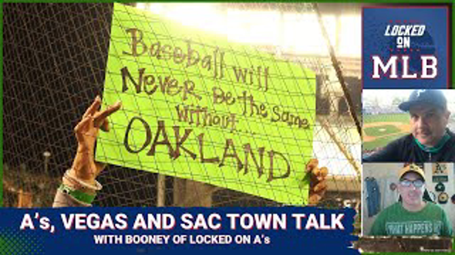 New Locked on A's host Booney joins the show for a Crossover.

Is the Vegas move going to happen? What about Sacramento?