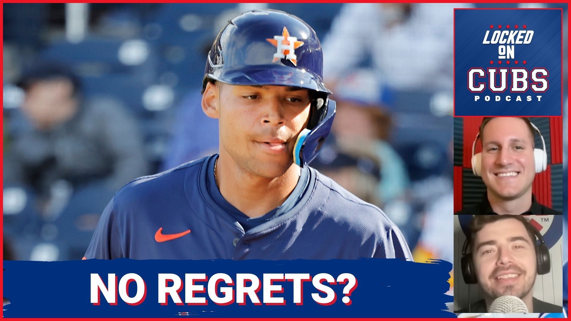 We discuss Cam Smith making the Astros after Cubs traded him for Kyle Tucker and much more!