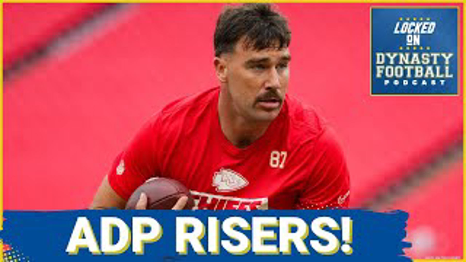 Chiefs TE Travis Kelce saw his ADP increase significantly in dynasty leagues this month. Why the sudden rise in August?