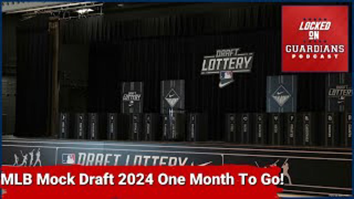 One Month Until the 2024 MLB Draft No Baseball to Play So Time to Mock