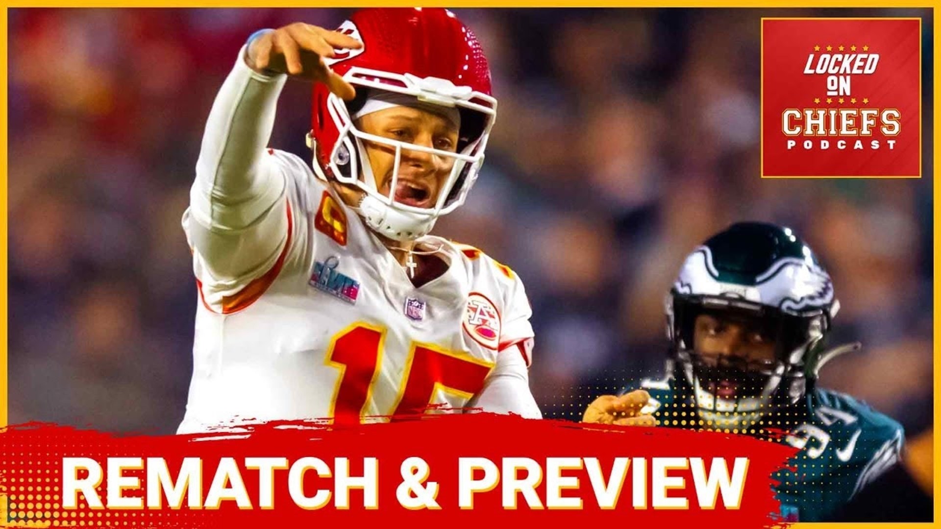 Chiefs vs Eagles MNF is Super Bowl Rematch AND Preview!