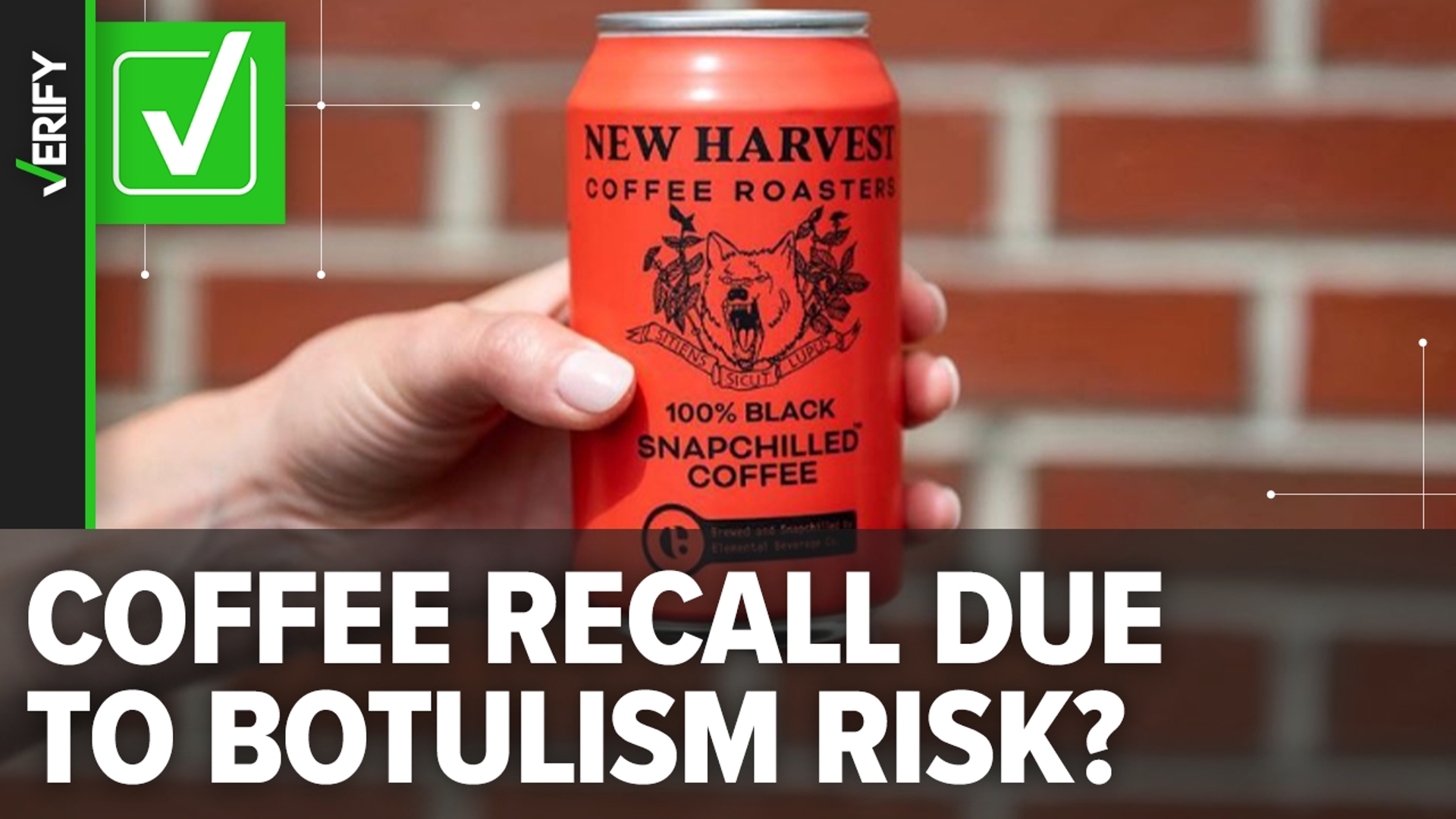 Snapchill Coffee, a company responsible for manufacturing hundreds of canned coffee drinks in the U.S., voluntarily recalled all of its products over botulism risk.