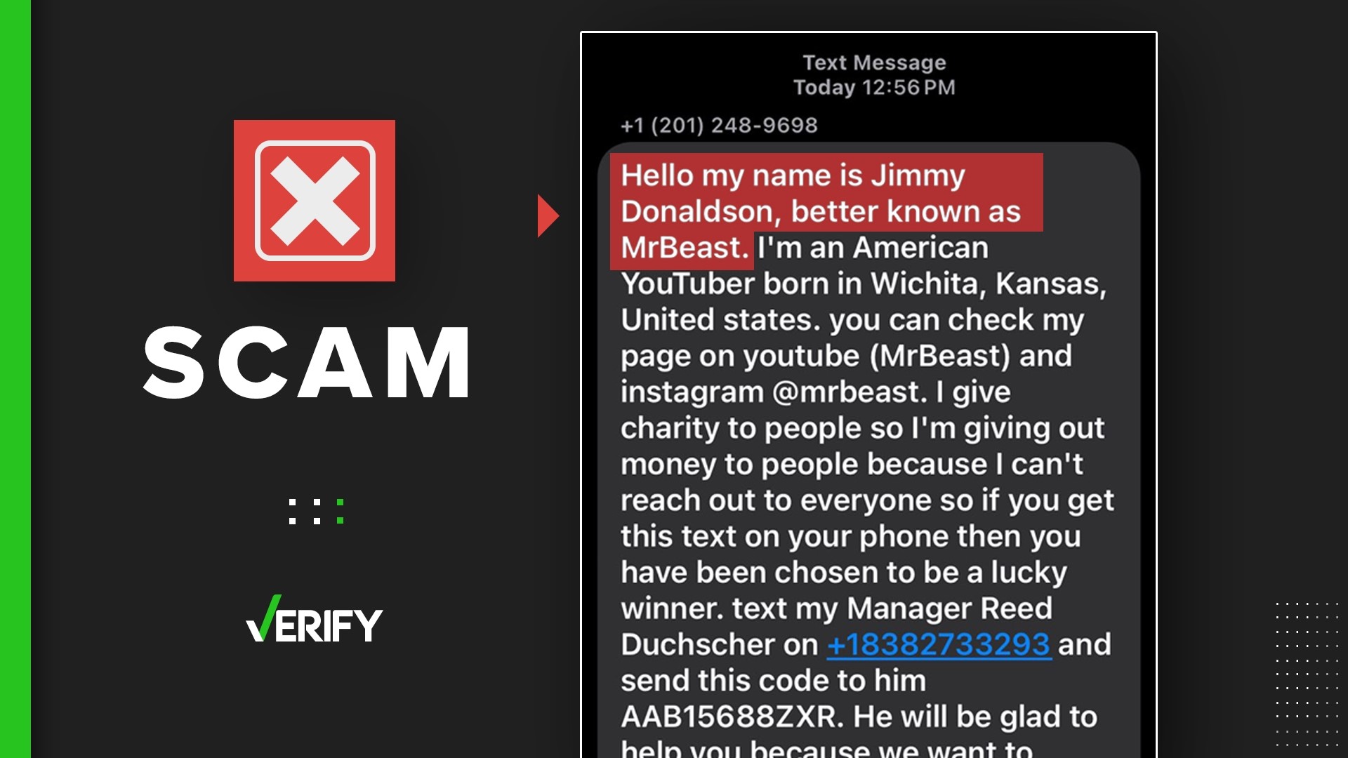 YouTuber MrBeast says that posts using his name and image for giveaways are scams. The fake messages and posts online actually seek to steal your money.