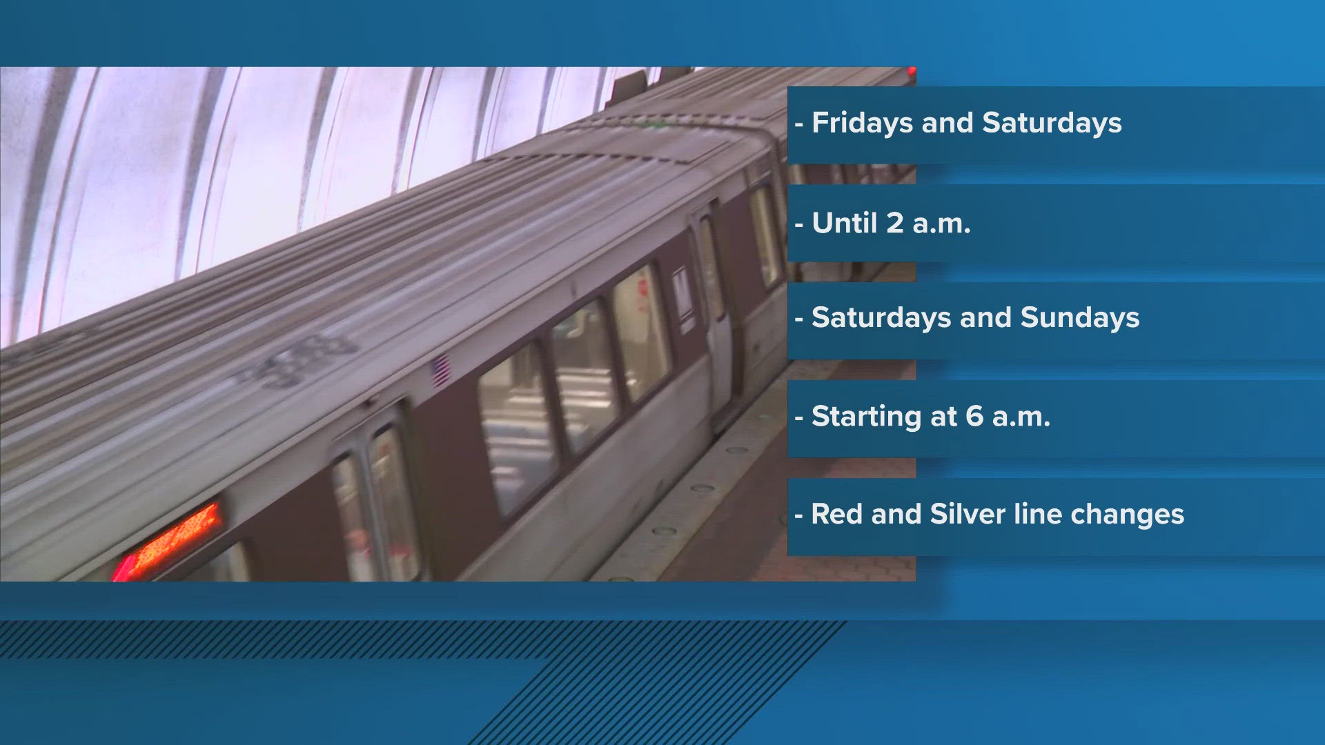 On Saturdays and Sundays, the service will open one hour earlier at 6 a.m. The system will also close one hour later on those days. 
