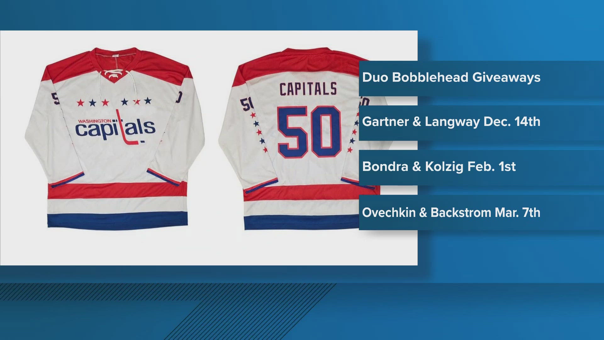 It includes dozens of theme nights and giveaways related to the Capitals 50th Anniversary Celebration.