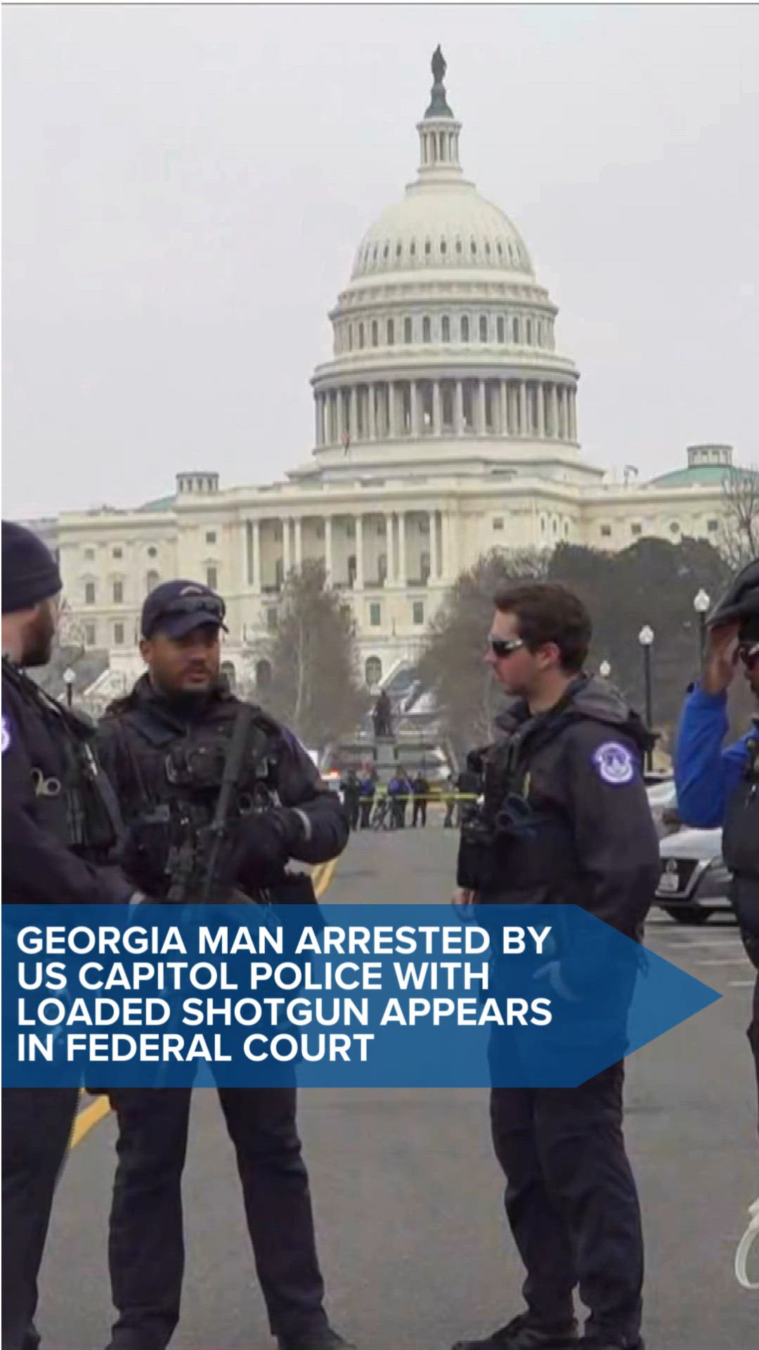 Georgia man arrested with loaded shotgun by US Capitol Police appears ...