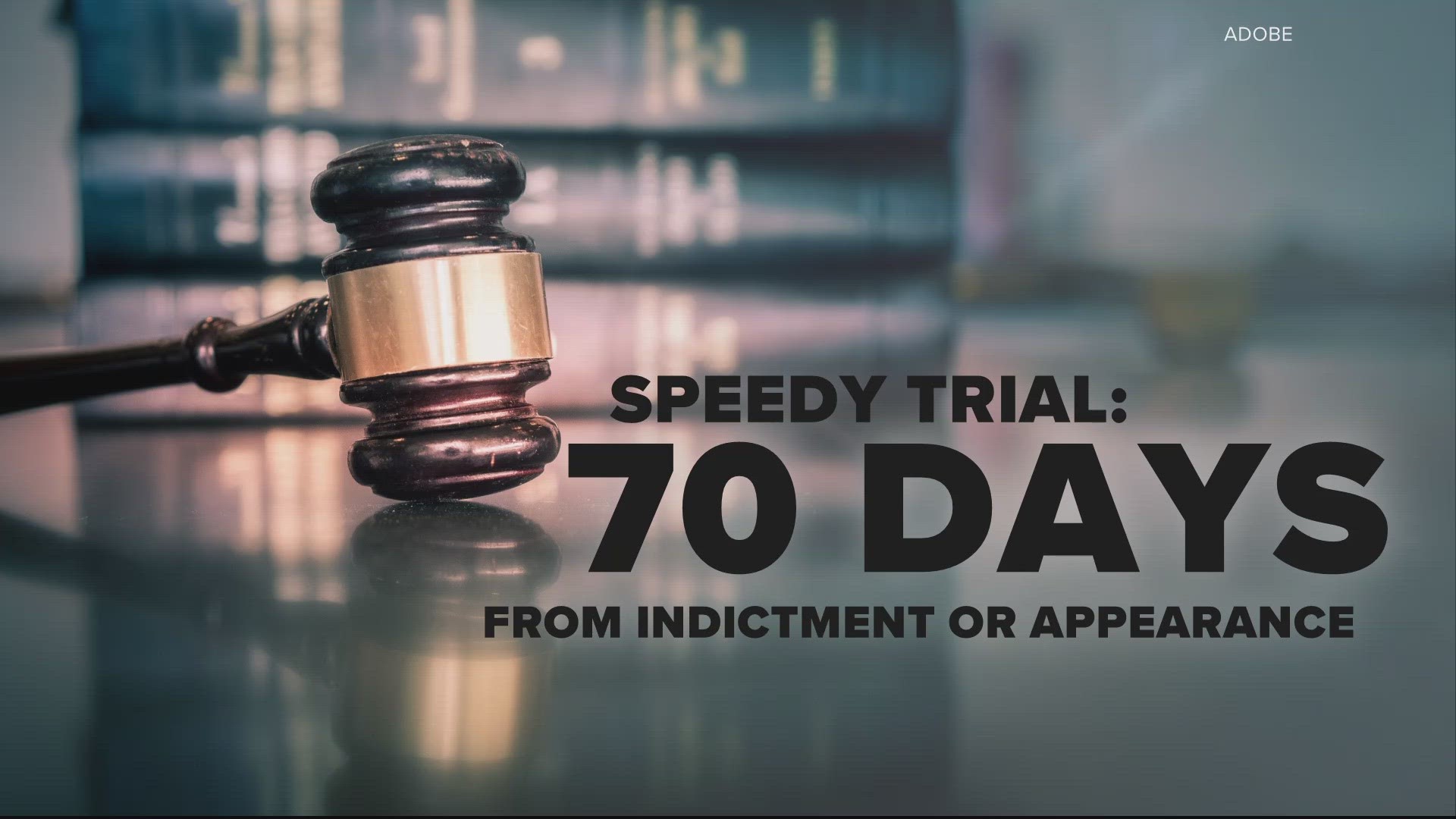 A speedy trial has a legal definition. Here's a closer look.
