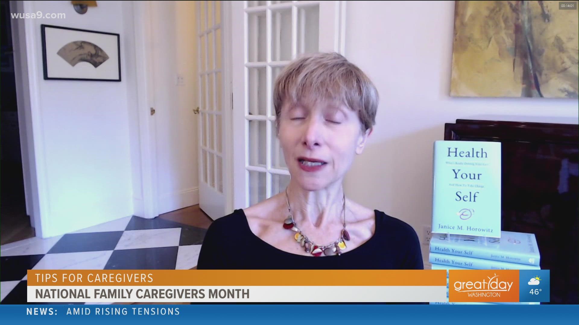 Janice M. Horowitz, author of "Health Your Self" and former Time Magazine health journalist shares tips on being a caregiver.