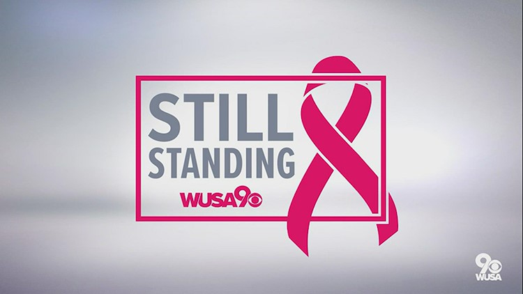 Join WUSA9 for 'Still Standing,' a celebration of breast cancer survivors