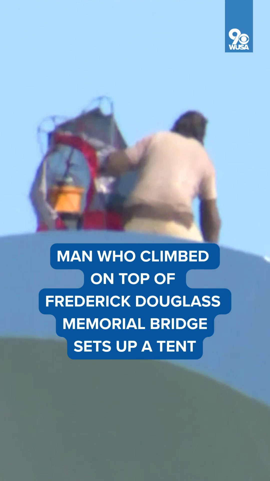 Man who climbed on top of Frederick Douglass Memorial Bridge sets up ...
