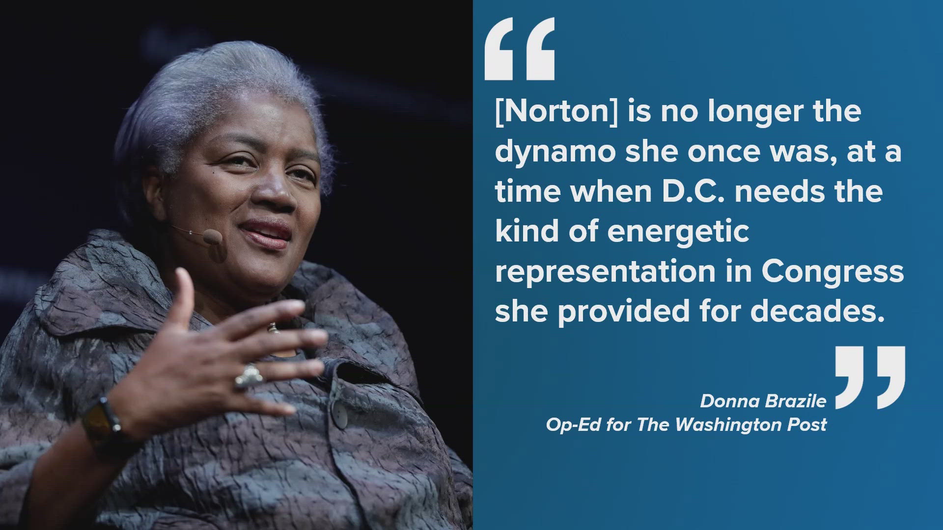 DC Delegate Eleanor Holmes Norton's longtime friend Donna Brazile said in an op-ed that this should be her last term.