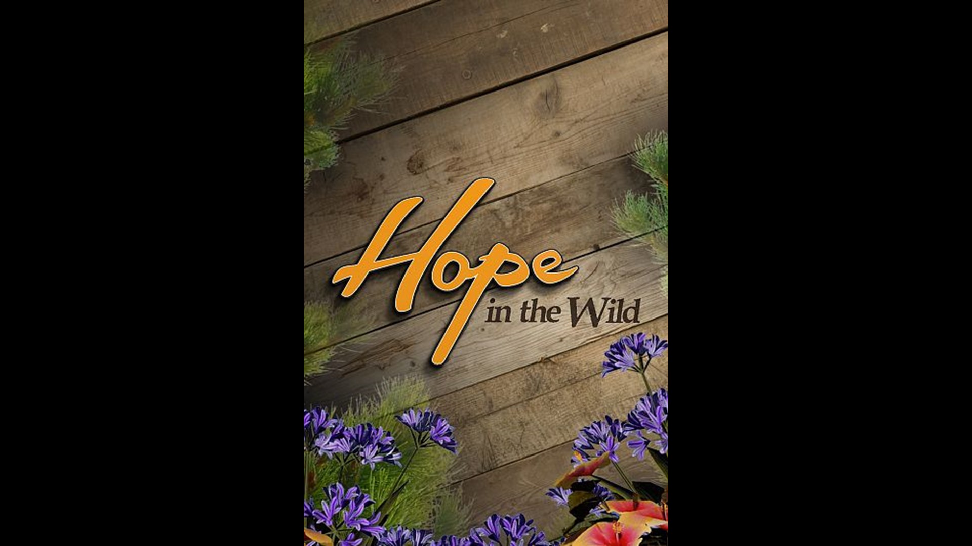 Hope In The Wild 12/8 episode will air on 12/15/18
