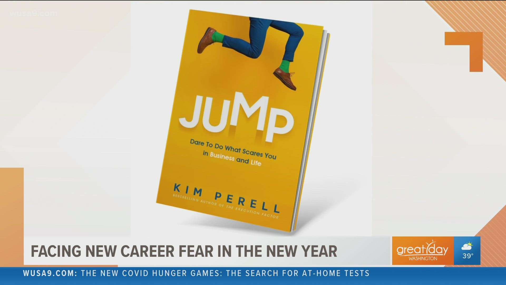 Author and Entrepreneur Kim Reed Perell shares advice to make a career jump in 2021. Check out her book called "Jump: Dare To Do What Scares You In Business & Life".