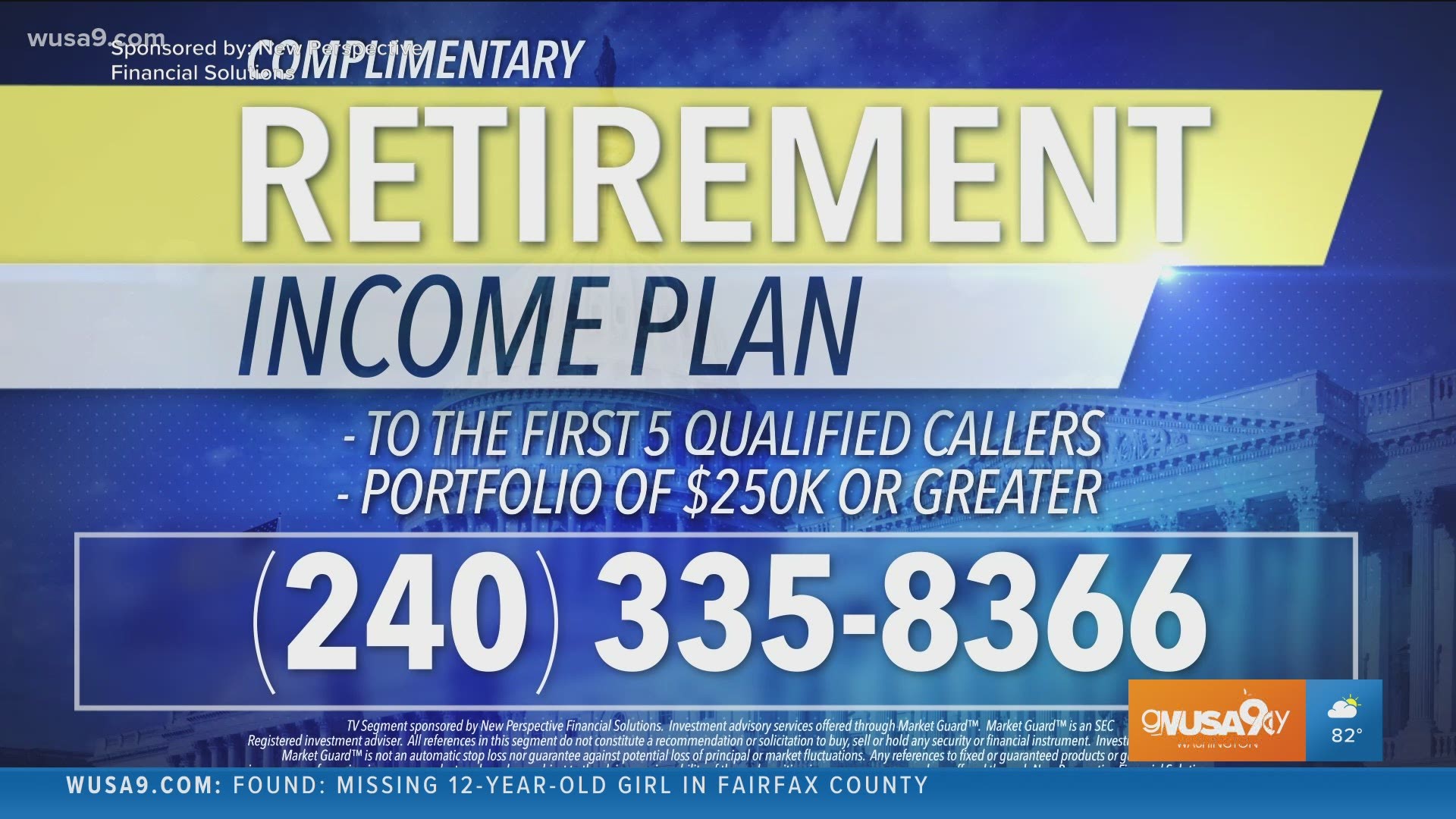 Sponsored by New Perspective Financial Solutions. Call 240-335-8366 for your retirement consultation today.