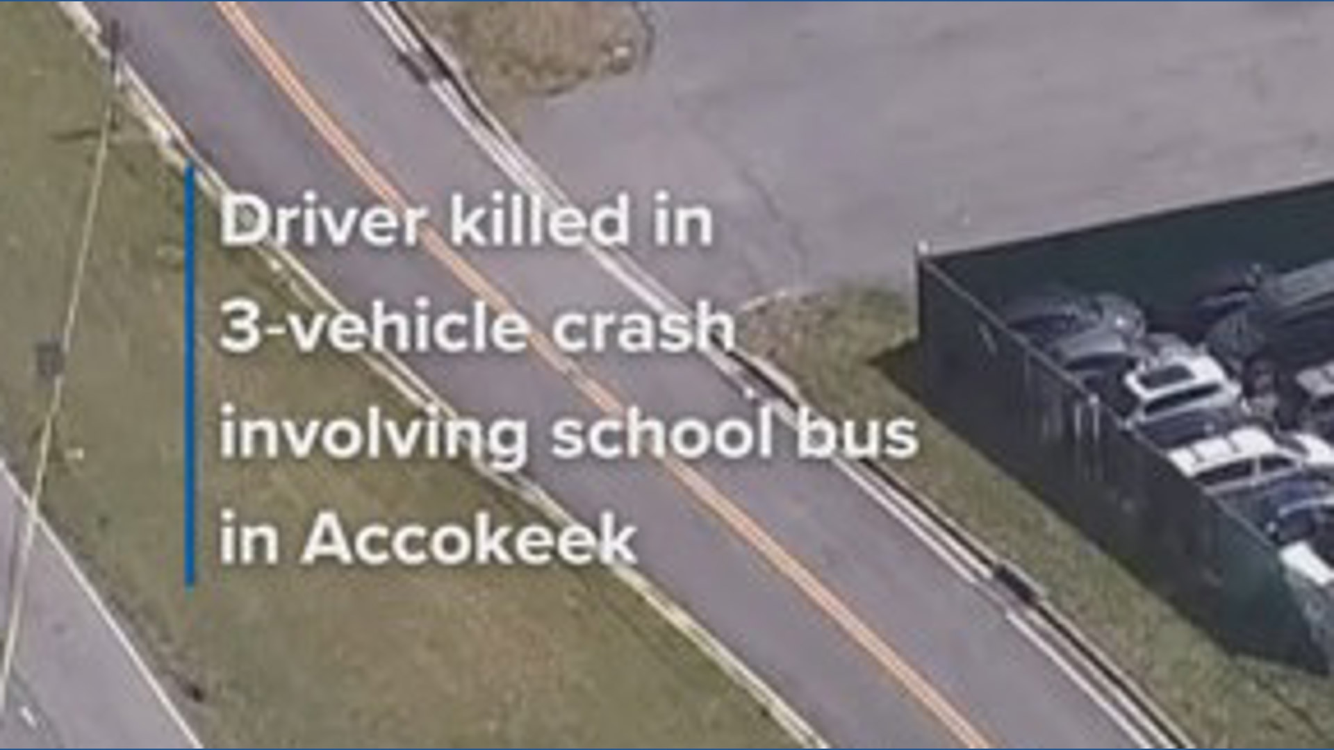 Driver killed in 3‑vehicle crash involving school bus in Accokeek ...