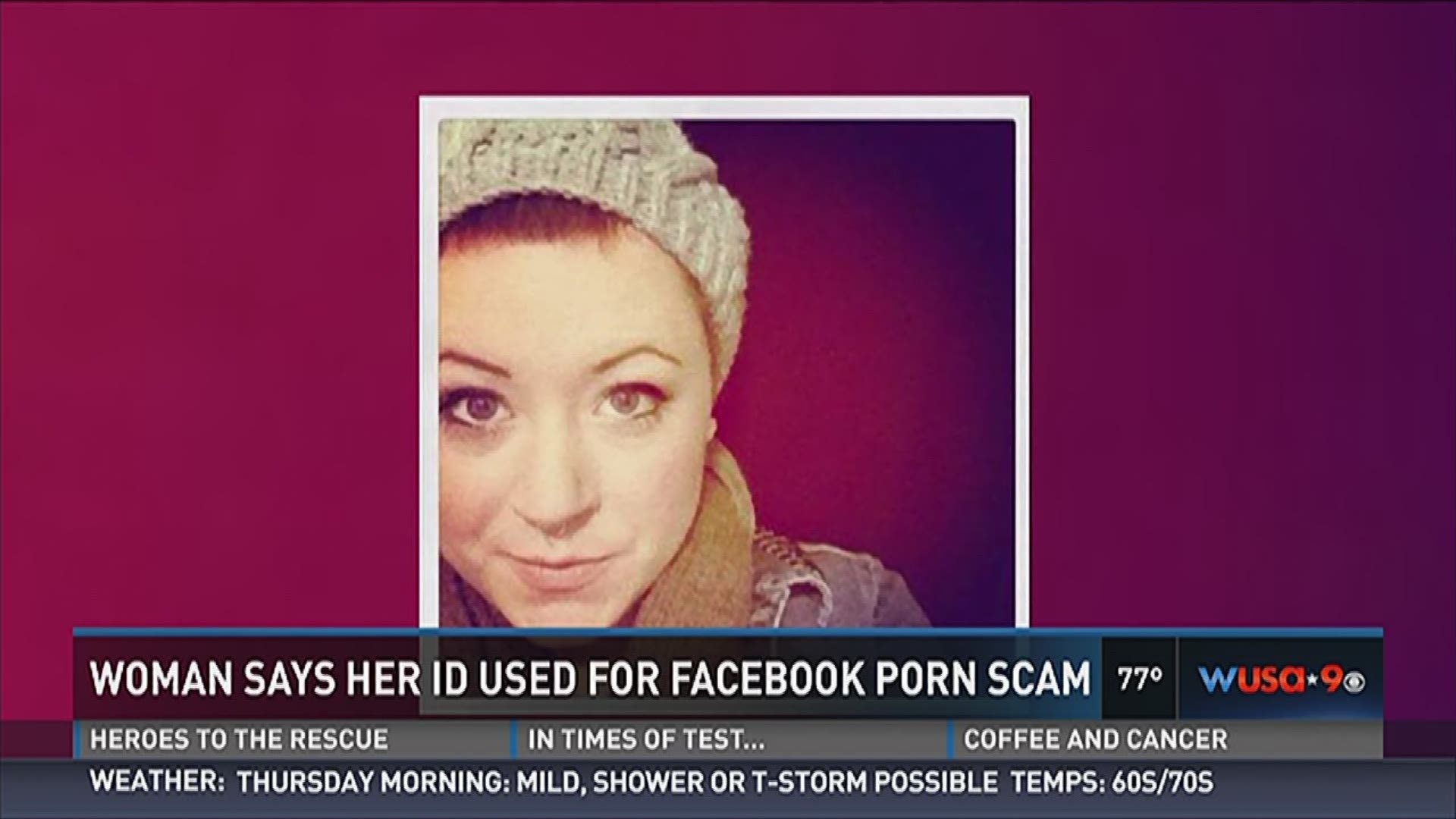 Dc Womans Identity Stolen In Facebook Sex Scam