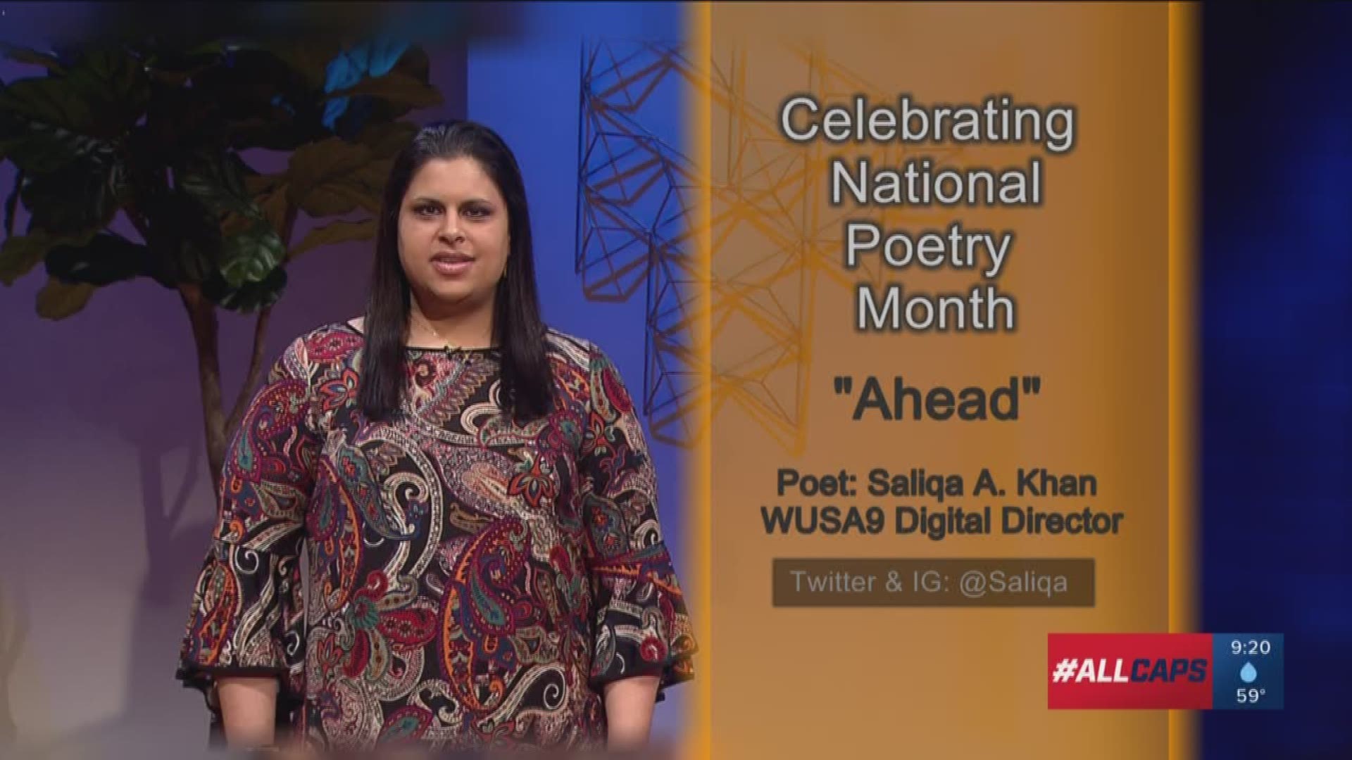 WUSA9 Digital Director Saliqa A. Khan performs her original piece "Ahead" for National Poetry Month.