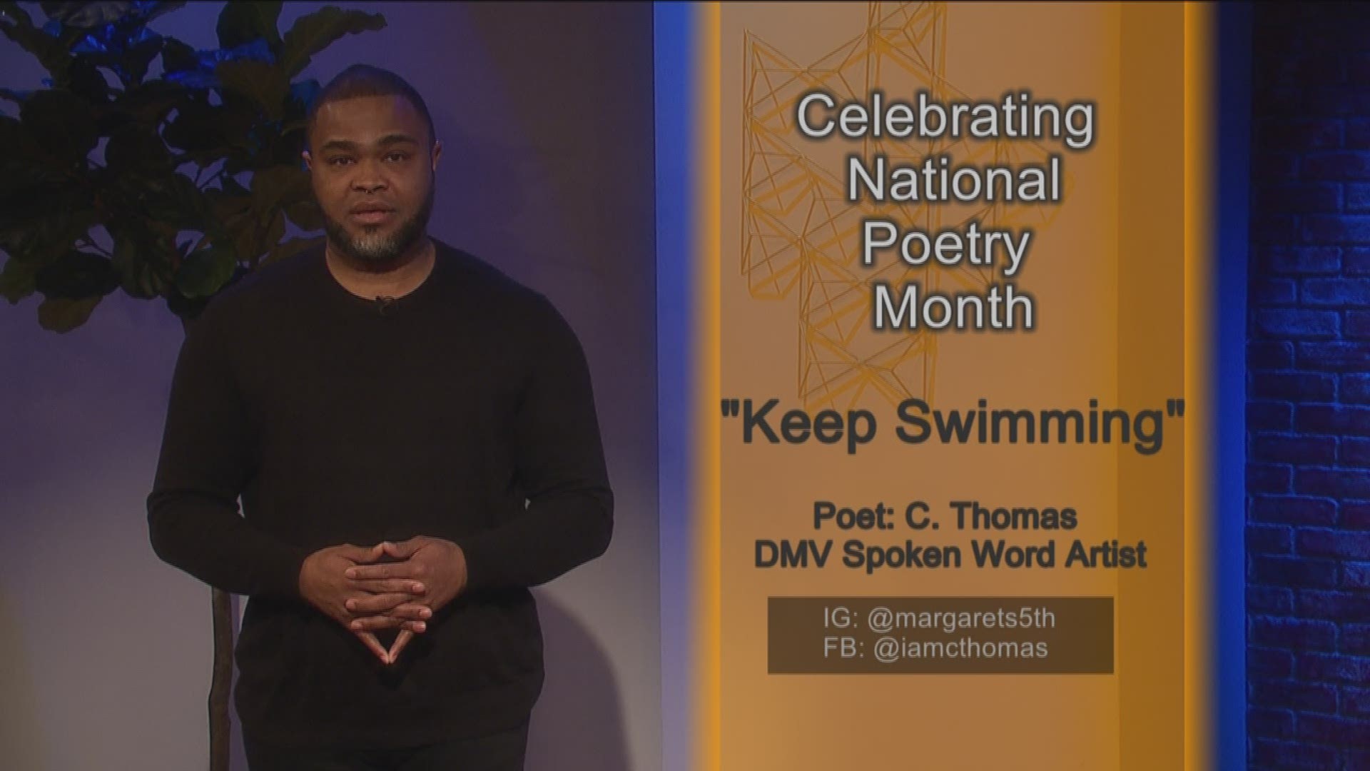 Poet C. Thomas performs his original piece entitled "Keep Swimming" in honor of National Poetry Month.