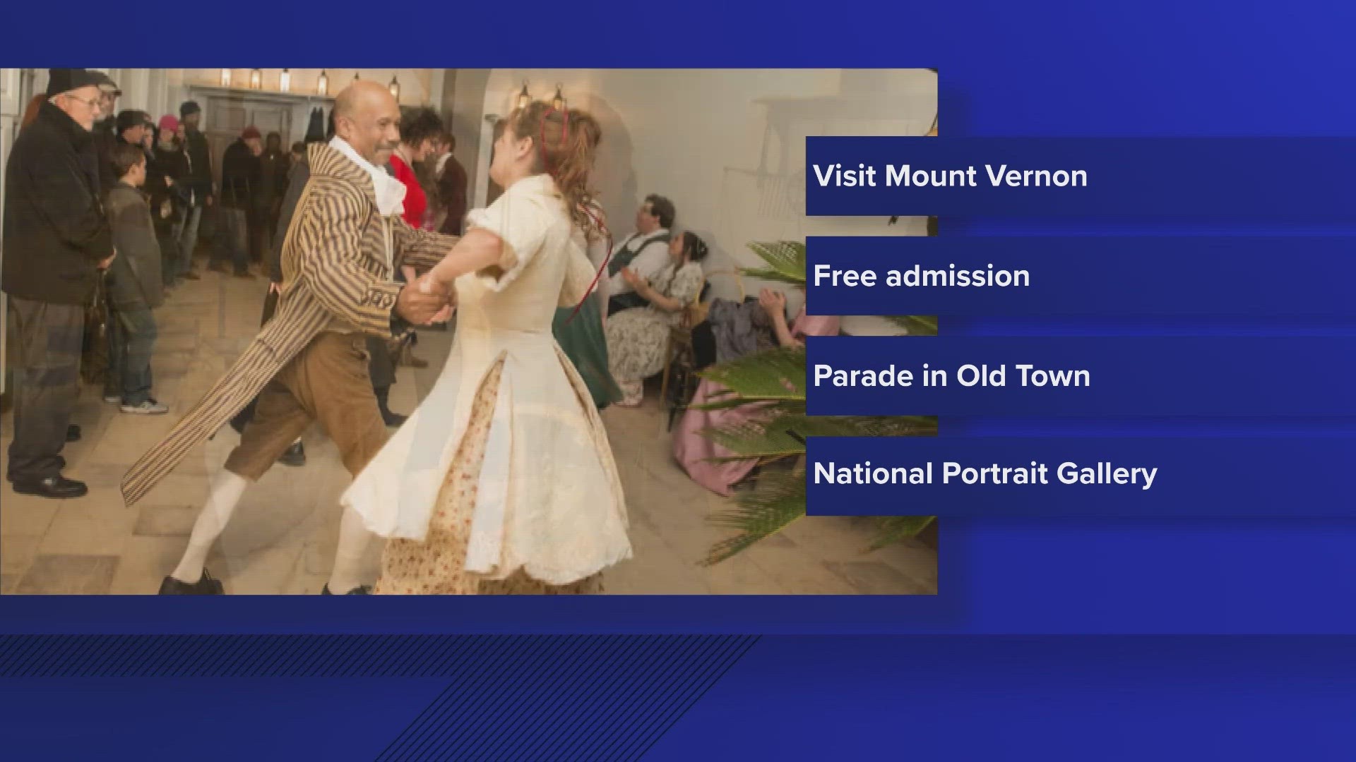 Admission to George Washington's Mount Vernon estate is free Monday AND Thursday in celebration of the first president's birthday.