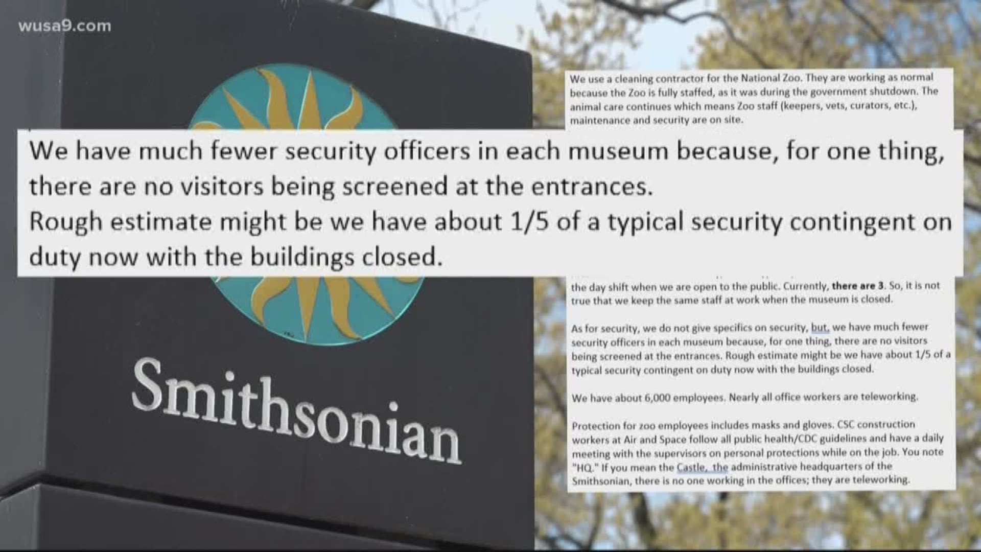 At least one employee told WUSA9 that there are at least 20 non-essential people in the museums every day.