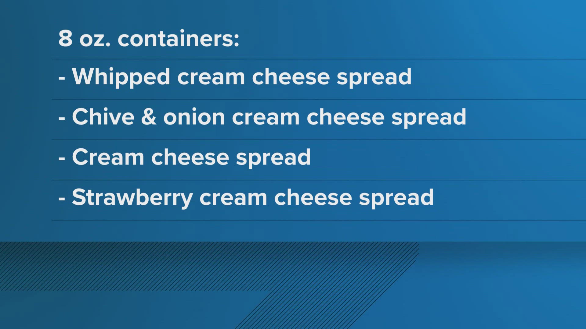 Aldi says four varieties of cream cheese may have been contaminated with salmonella by a third-party supplier.