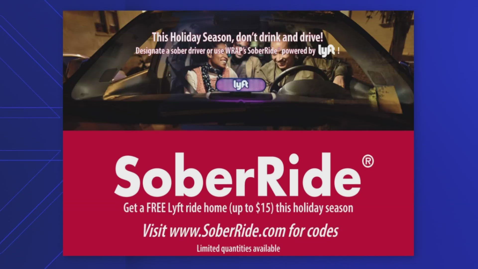 You can get 15-dollars off a Lyft ride home, under certain conditions, by using a special code. The code is currently 'DECEMBER SAFE 23'.