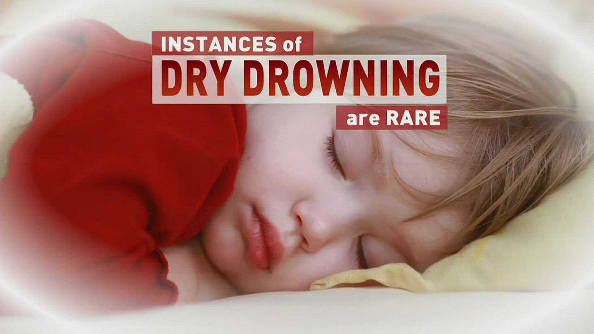 Dry drowning What parents need to know